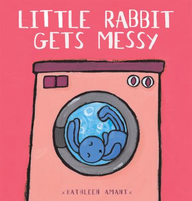 Little Rabbit gets messy /