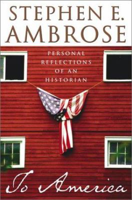 To America : personal reflections of an historian /