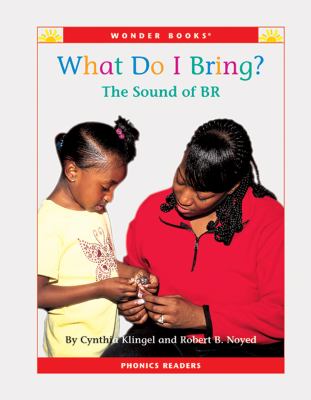 What do I bring? : the sound of br /