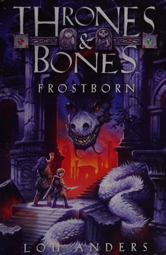 Thrones & bones : frostborn /