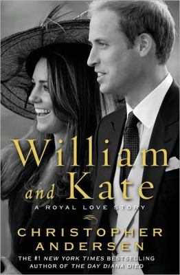 William and Kate : a royal love story /