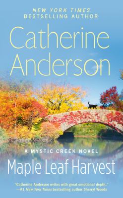 Maple leaf harvest : a Mystic Creek novel /