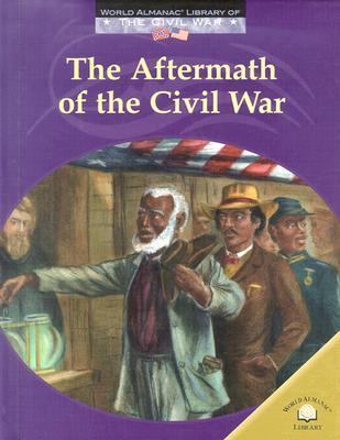 The aftermath of the Civil War /