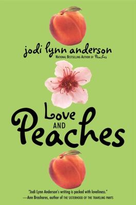 Love and peaches : a novel / #3.