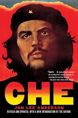 Che Guevara : a revolutionary life /