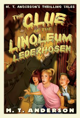 The clue of the linoleum lederhosen /