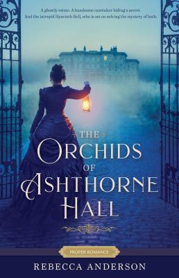 The orchids of Ashthorne Hall /
