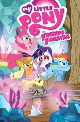 My Little Pony : Friends forever. Volume 8 /
