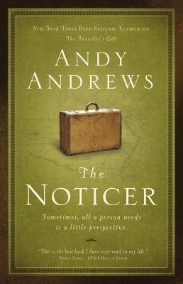 The noticer : sometimes all a person needs is a little perspective /