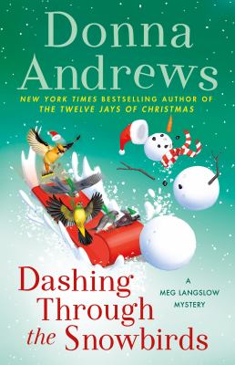 Dashing through the snowbirds : a Meg Langslow mystery /