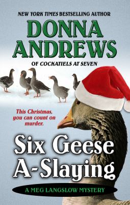 Six geese a-slaying [large type] /