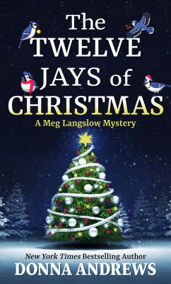 The twelve jays of Christmas [large type] /