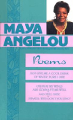 Maya Angelou : poems.