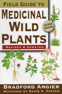 Field guide to medicinal wild plants /