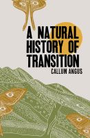 A natural history of transition : stories /