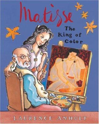 Matisse : the king of color /