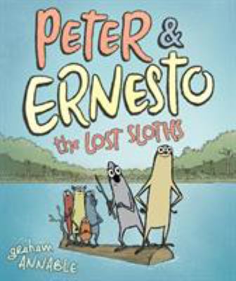 Peter & Ernesto : the lost sloths /