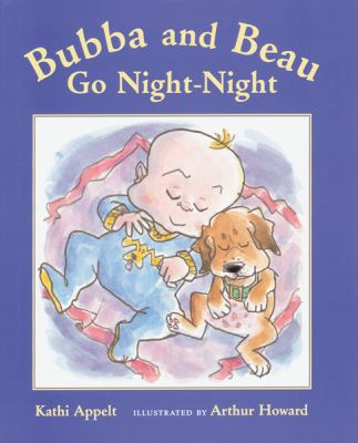 Bubba and Beau go night-night /