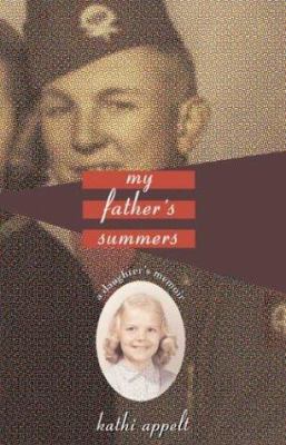 My father's summers : a daughter's memoir /