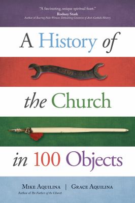 A history of the church in 100 objects /