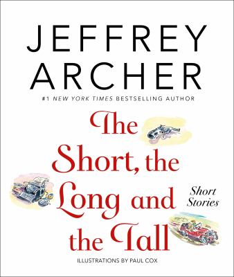 The short, the long and the tall : short stories /