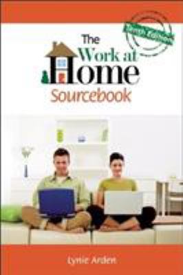 The work at home sourcebook /