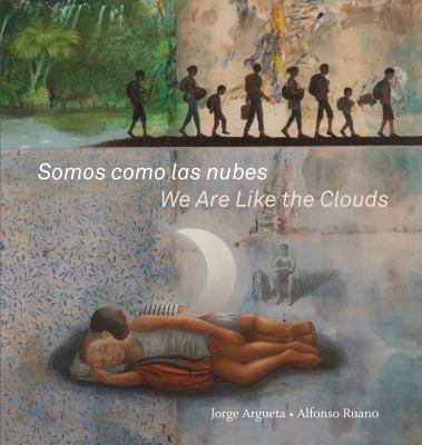Somos como las nubes = We are like the clouds /