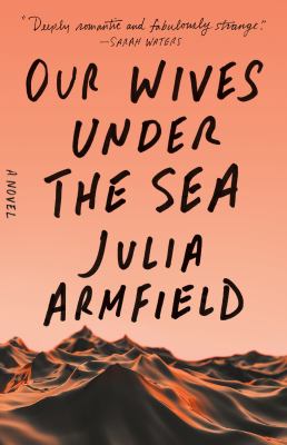 Our wives under the sea /