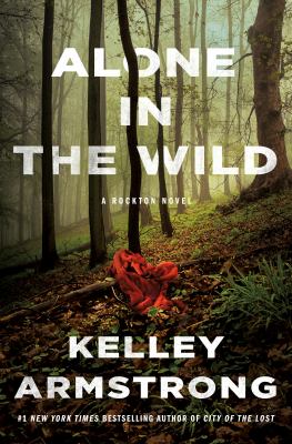 Alone in the wild : a Rockton novel /