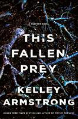 This fallen prey : a Rockton novel /
