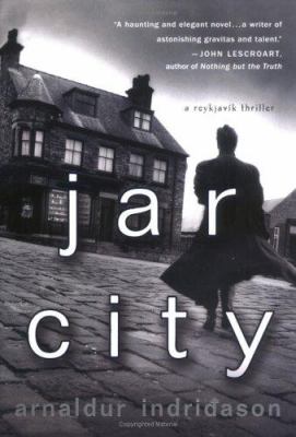 Jar city : a Reykjavík thriller /