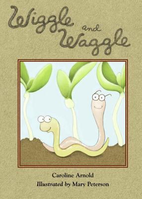 Wiggle and Waggle /