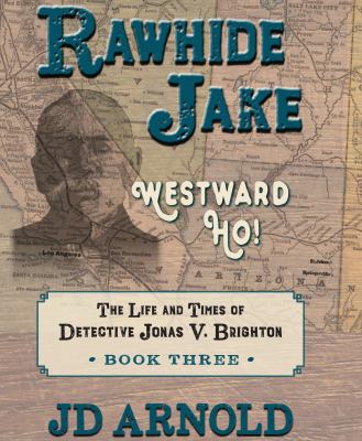Rawhide Jake : [large type] westward ho! /