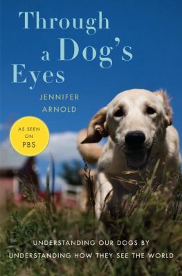Through a dog's eyes /