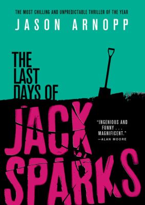 The last days of jack sparks [ebook].