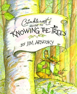 Crinkleroot's guide to knowing the trees /