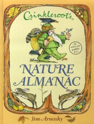 Crinkleroot's nature almanac /