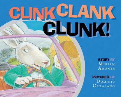 Clink, clank, clunk /