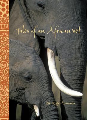 Tales of an African vet /