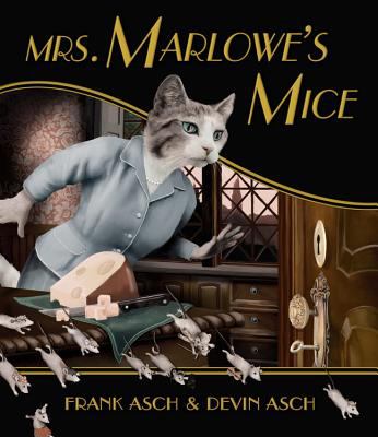 Mrs. Marlowe's mice /