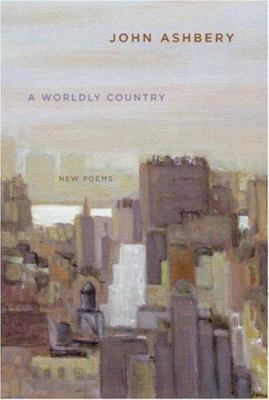 A worldly county : new poems /