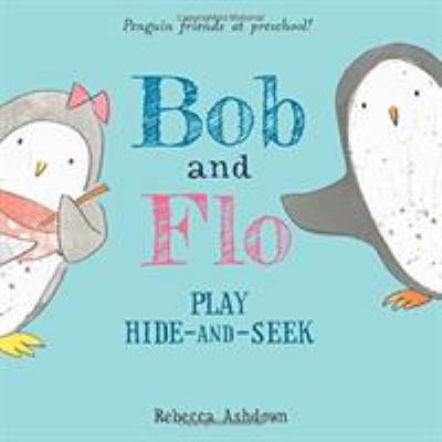 Bob and Flo play hide and seek /