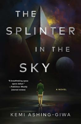 The splinter in the sky /
