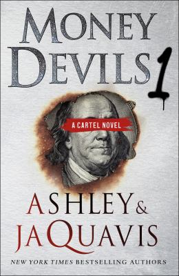 Money devils 1 : a cartel novel /