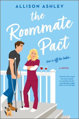 The roommate pact [ebook] : A novel.