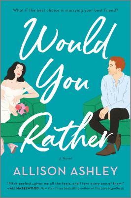 Would you rather : a novel /