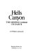 Hells Canyon, the deepest gorge on earth /