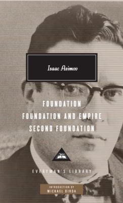 Foundation ; Foundation and empire ; Second foundation /