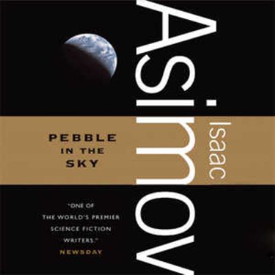 Pebble in the sky [compact disc, unabridged] /