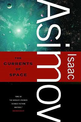 The currents of space /